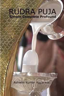 Rudra Puja: Simple Complete Profound [Sanskrit] 1542701228 Book Cover