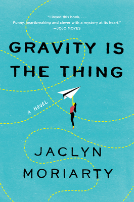 Gravity Is the Thing 0062883720 Book Cover