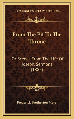 From The Pit To The Throne: Or Scenes From The ... 1168967848 Book Cover