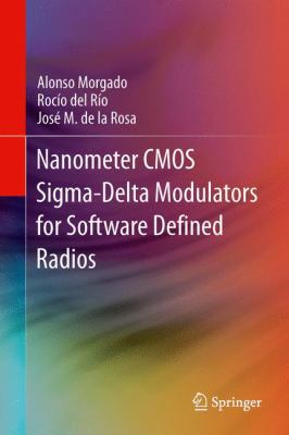 Nanometer CMOS Sigma-Delta Modulators for Softw... 1461400368 Book Cover