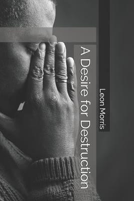 A Desire for Destruction 1098734416 Book Cover