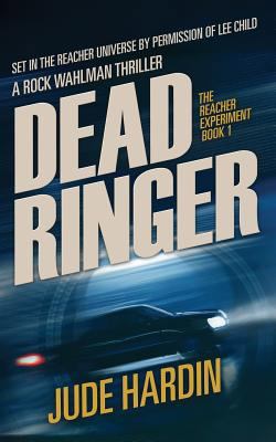 Dead Ringer: The Jack Reacher Experiment Book 1 1541254341 Book Cover