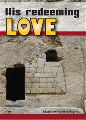 His Redeeming Love: A Memoir 0692344586 Book Cover