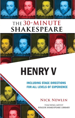 Henry V: The 30-Minute Shakespeare 1935550381 Book Cover