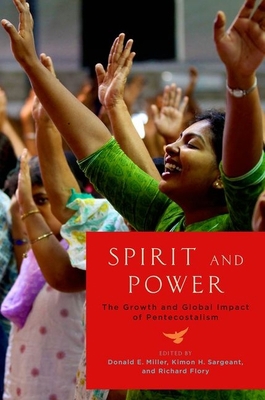 Spirit and Power: The Growth and Global Impact ... 0199920591 Book Cover