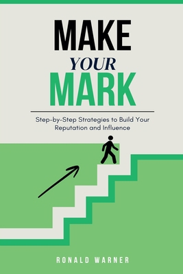 Make Your Mark B0DRZ87L7M Book Cover