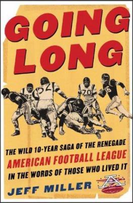 Going Long: The Wild Ten-Year Saga of the Reneg... 0071418490 Book Cover