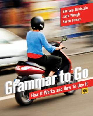 Grammar to Go: How It Works and How To Use It 1133307361 Book Cover