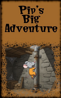 Pip's Big Adventure B0H2QR8MFM Book Cover