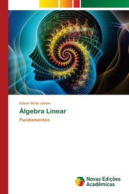 Álgebra Linear [Portuguese] 6203470465 Book Cover