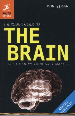 The Rough Guide to the Brain 1405390069 Book Cover