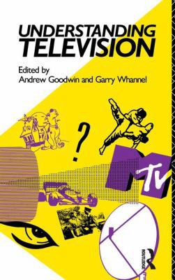 Understanding Television 1138172839 Book Cover