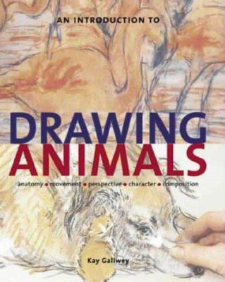 An Introduction to Drawing Animals 071531520X Book Cover