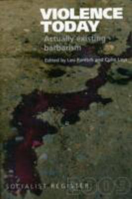 Violence Today: Actually Existing Barbarism 0850366089 Book Cover
