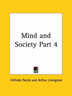 The Mind and Society (Trattato di Sociologia ge... 0766151476 Book Cover