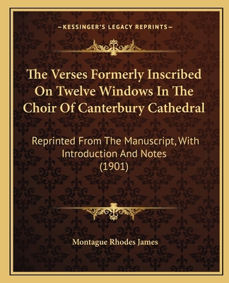 The Verses Formerly Inscribed On Twelve Windows... 1165166089 Book Cover