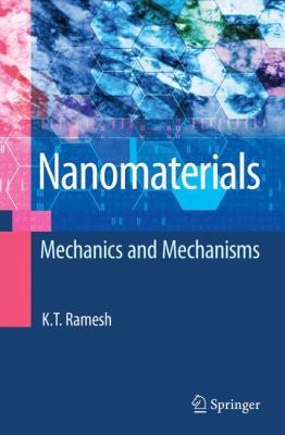 Nanomaterials: Mechanics and Mechanisms 1441935371 Book Cover