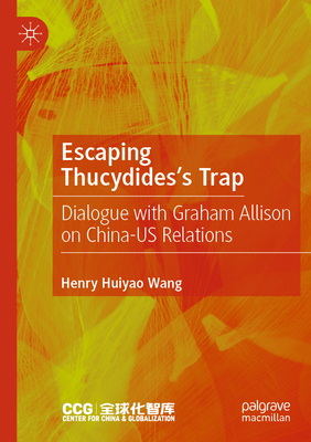 Escaping Thucydides's Trap: Dialogue with Graha... 9819922380 Book Cover