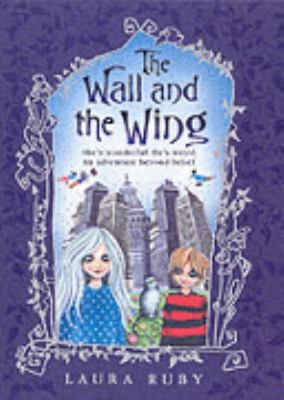 The Wall and the Wing: Bk. 1 0007210078 Book Cover