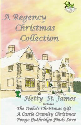 A Regency Christmas Collection 1492861936 Book Cover