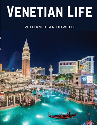 Venetian Life 1835915663 Book Cover