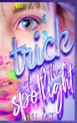 Trick of the Spotlight: a K-Pop love story B08BW5Y3X7 Book Cover