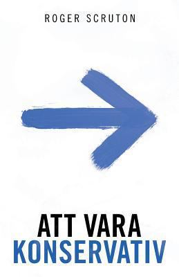 Att vara konservativ [Swedish] 1910524778 Book Cover