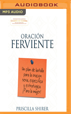 Oración Ferviente: Un Plan de Batalla Para La O... [Spanish] 1978633262 Book Cover