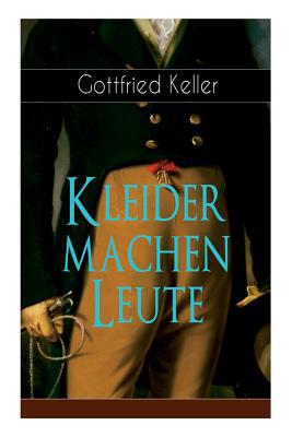 Kleider machen Leute: Vom Schneider zum Grafen [German] 8026859723 Book Cover