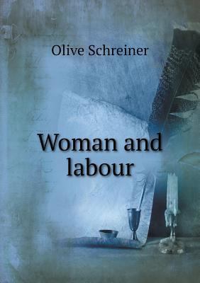 Woman and labour 5518721641 Book Cover