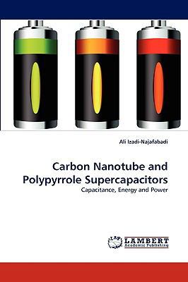 Carbon Nanotube and Polypyrrole Supercapacitors 383834071X Book Cover