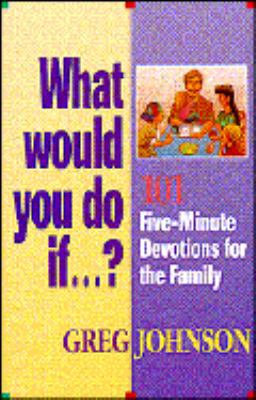 What Would You Do If--?: Fun and Creative Ways ... 0892838558 Book Cover