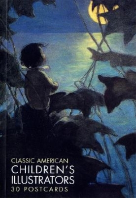 Classic American Children's Illustrators: 30 Po... 1883211530 Book Cover