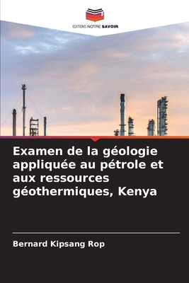 Examen de la géologie appliquée au pétrole et a... [French] 6207853644 Book Cover