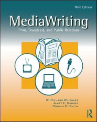 MediaWriting: Print, Broadcast, and Public Rela... 0805862951 Book Cover