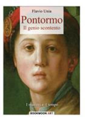 Pontormo: Il genio scontento [Italian] 8893270641 Book Cover