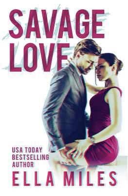 Savage Love 1985707020 Book Cover