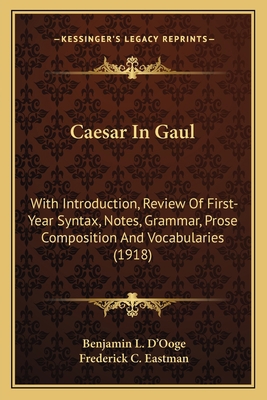Caesar In Gaul: With Introduction, Review Of Fi... 1164594486 Book Cover