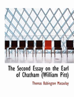 The Second Essay on the Earl of Chatham (Willia... [Large Print] 0554852306 Book Cover