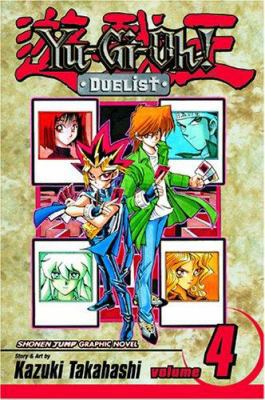 Yu-Gi-Oh!: Duelist, Vol. 4 1591167590 Book Cover