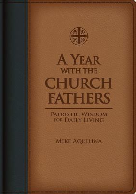 A Year with the Church Fathers B006DNNEKG Book Cover