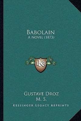 Babolain: A Novel (1873) 1165274183 Book Cover