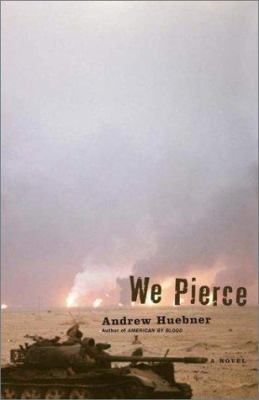 We Pierce: A Novel B003NGHCDQ Book Cover