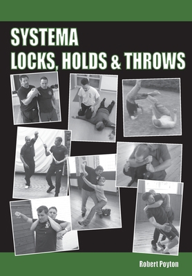 Systema Locks, Holds & Throws 1649215037 Book Cover