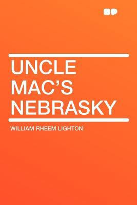Uncle Mac's Nebrasky 1290080259 Book Cover