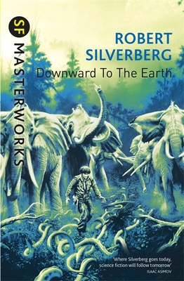 Downward To The Earth 1473211921 Book Cover