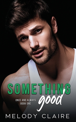 Something Good B0CZ63BGT9 Book Cover