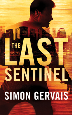 The Last Sentinel 1713651165 Book Cover