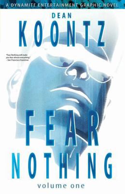 Dean Koontz' Fear Nothing Volume 1 1606901680 Book Cover