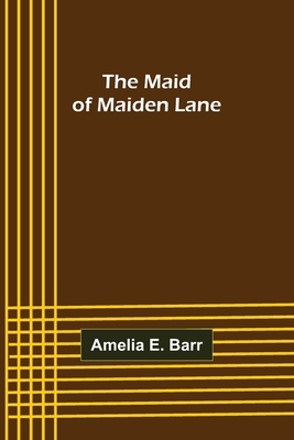 The Maid of Maiden Lane 9356705356 Book Cover